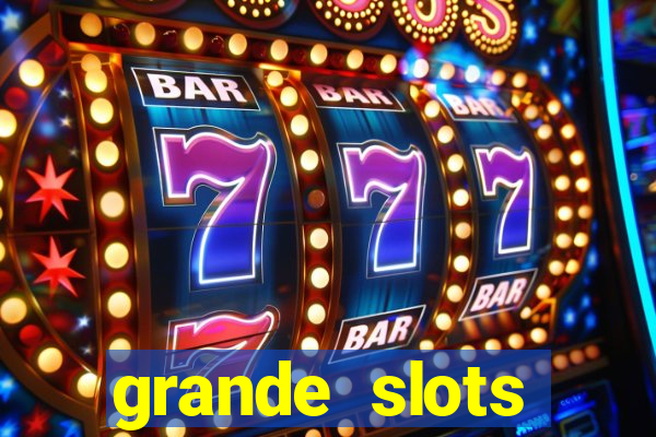 grande slots jackpot louco